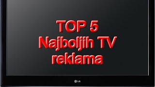 TOP 5 Najboljih TV Reklama [upl. by Pitchford]