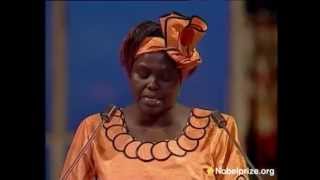 Nobel Lecture by Professor Wangari Maathai [upl. by Kordula]