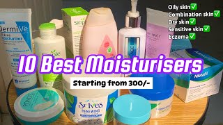 Top 10 Moisturisers for ALL SKIN TYPE starting from 300 Rs [upl. by Oramlub]