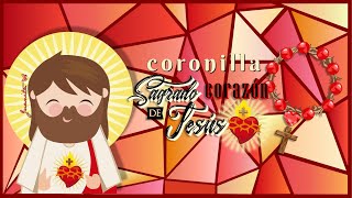 CORONILLA AL SAGRADO CORAZÓN DE JESÚS [upl. by Ellehcal]