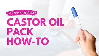 IMPROVE YOUR FERTILITY NATURALLY USING CASTOR OIL PACKS [upl. by Garth]