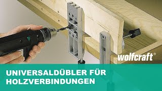 Universaldübler für Holzverbindungen nutzen  wolfcraft [upl. by Lonny]