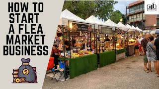 How to Start a Flea Market Business  Starting a Flea Market Business Guide [upl. by Tomkins]