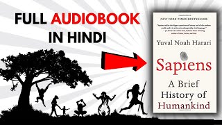 Sapiens Audiobook In Hindi  Yuval Noah Harari  Full hindi audiobook [upl. by Cranford302]