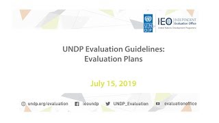 IEO UNDP Evaluation Guidelines Evaluation Plans [upl. by Dnalyar961]