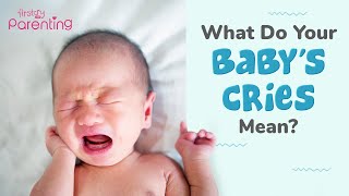 Understanding What Your Baby’s Cry Means [upl. by Amirak611]