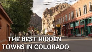 The Best Hidden Towns in Colorado [upl. by Rebe906]