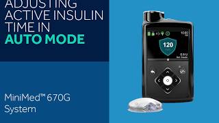 How to Adjust Active Insulin on The MiniMed™ 670G System [upl. by Katerina]