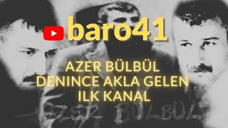 Azer Bülbül  Heran hersey olabilir baro41 [upl. by Peyton]