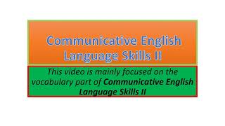 Communicative English Language Skills II vocabulary part one [upl. by Marilee982]