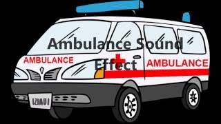 Ambulance Sound Effect [upl. by Orel]