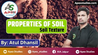 Properties of soil  Soil Texture  Apex Studies [upl. by Treborsemaj]