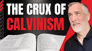 The Crux Of Calvinism [upl. by Etnuad]