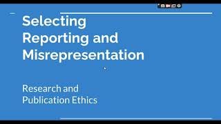 Selective Reporting and Misrepresentation of data Research and Publication ethics Phd coursework [upl. by Craig]