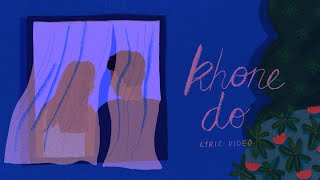 Khone Do  Prateek Kuhad  Official Lyric Video 🧩✨ [upl. by Dlaniger]