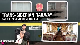 TransSiberian Railway Part 1 Beijing To Mongolia  Rozz Recommends Unexplored EP9 [upl. by Richards222]