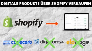 Shopify Digitale Produkte wie eBooks und Online Kurse verkaufen  Tutorial deutsch [upl. by Egag]