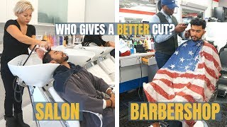 Barbershop VS Salon  Who Gives A Better Haircut [upl. by Taro]