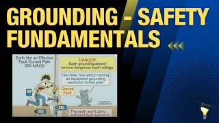 Grounding  Safety Fundamentals 1hr13min19sec [upl. by Merete]