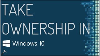 Ultimate guide to take ownership in Windows 10 [upl. by Nica]