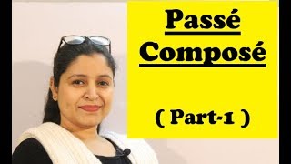 Passé Composé  Part  1   Past Tense in French [upl. by Lindeberg]