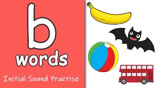 b Words  Phonics  Initial Sounds [upl. by Ezalb]