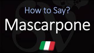 How to Pronounce Mascarpone CORRECTLY [upl. by Kono]