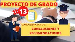 🔴👨‍🏫 PROYECTO DE GRADO 13 👩‍🎓 CONCLUSIONES Y RECOMENDACIONES [upl. by Savdeep]