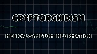 Cryptorchidism Medical Symptom [upl. by Nirac]