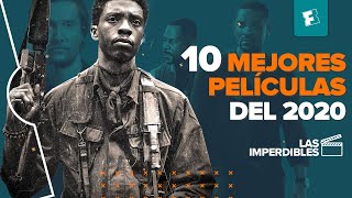 10 MEJORES PELÍCULAS DE 2020… HASTA AHORA l Las Imperdibles [upl. by Etta]