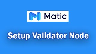 How to Setup Matic Validator Node TUTORIAL [upl. by Esiole453]