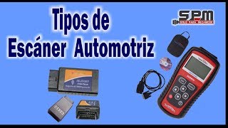 TIPOS DE SCANNER AUTOMOTRIZ [upl. by Aztiraj]