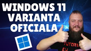 Cum DESCARCI si INSTALEZI WINDOWS 11 varianta OFICIALA [upl. by Norrab]