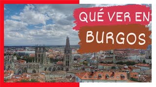 GUÍA COMPLETA ▶ Qué ver en la CIUDAD de BURGOS ESPAÑA 🇪🇸 🌏 Turismo y viajes a Castilla y León [upl. by Anitsyrc]