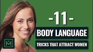 11 Body Language Attraction Tricks  INSTANTLY Make Her WANT You [upl. by Tsuda728]