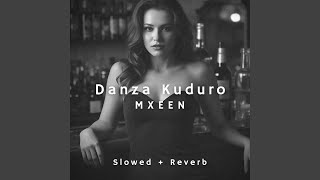 Danza Kuduro Slowed [upl. by Vigen]