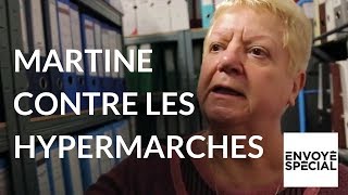 Envoyé spécial  Martine part en guerre contre les hypermarchés – 25 mai 2017 France 2 [upl. by Ramyar]