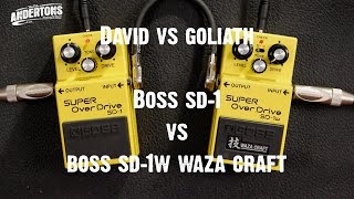 quotDavid vs Goliathquot  Boss SD1 vs Boss SD1w Waza Craft [upl. by Modnarb]