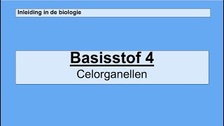 Havo 4  Inleiding in de biologie  Basisstof 4 Celorganellen [upl. by Alodi]