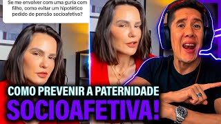 Como Se Prevenir Da Paternidade Socioafetiva E Pensão Socioafetiva [upl. by Stanleigh]