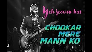 Chookar Mere Mann Ko  Yeh jeevan hai  Old songs  Arijit singh live [upl. by Daly]