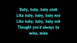 Baby Justin Bieber Lyrics [upl. by Hux540]