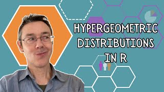 Hypergeometric Distributions in R [upl. by Ciel]