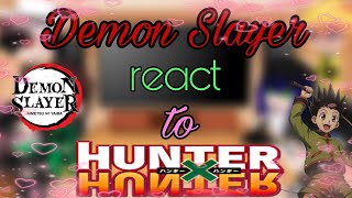 Demon Slayer react to HunterxHunter  Gon Freecss  READ DESC [upl. by Nyladnewg874]