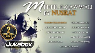 MehfilEQawwali by Nusrat Fateh Ali Khan  Top Qawwali Songs  Nusrat Fateh Ali Khan Hit Qawwalis [upl. by Idnahs]