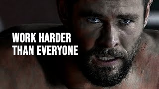 WORK HARDER THAN EVERYONE  Motivational Speech [upl. by Yborian983]