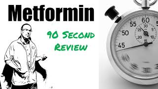 Metformin 500 mg 90 Second Review  Side Effects Dose Uses [upl. by Yelrebmik]