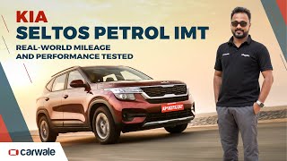 Kia Seltos 2022 Petrol IMT Mileage and Performance Tested  Carwale [upl. by Callum]