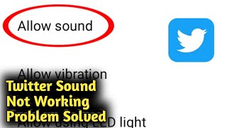 Twitter Sound Not Working Problem Solved [upl. by Annerol]