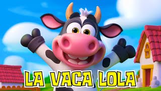 La Vaca Lola 🐄  Canción Infantil  La Luna Kids [upl. by Yak492]